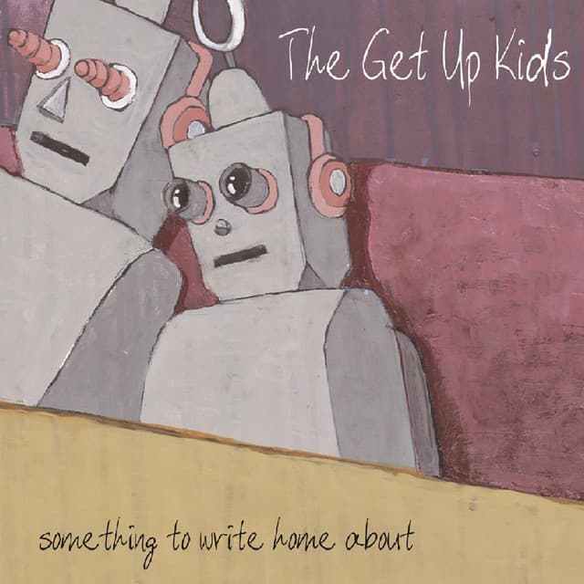 The Get Up Kids — Something To Write Home About